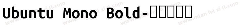 Ubuntu Mono Bold字体转换